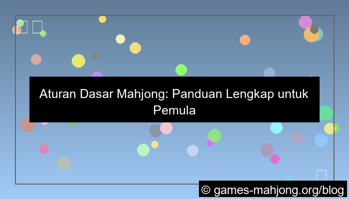 desain aturan dasar permainan mahjong