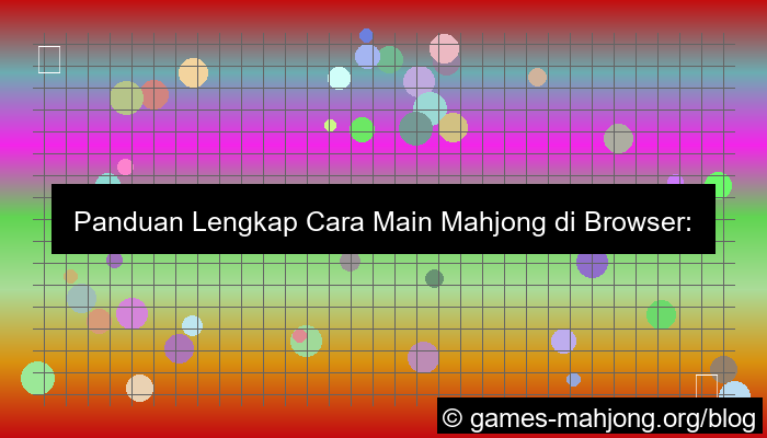 desain cara main mahjong di browser