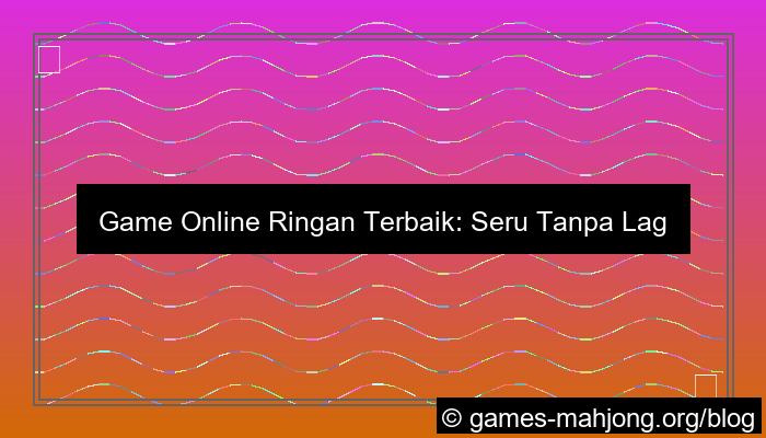 game online ringan