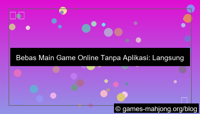 game online tanpa aplikasi