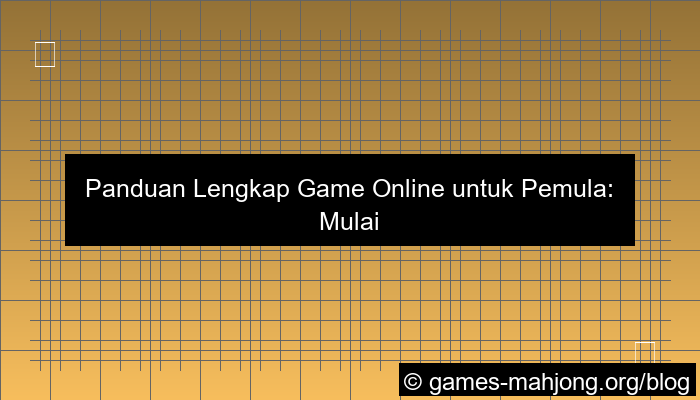 ilustrasi game online untuk pemula