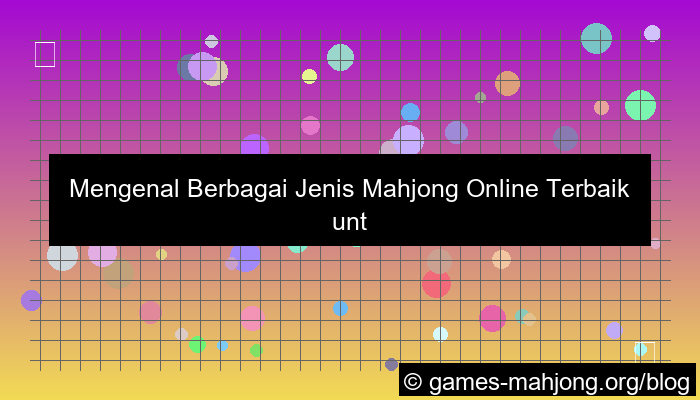 ilustrasi jenis mahjong online