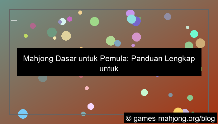 mahjong dasar untuk pemula