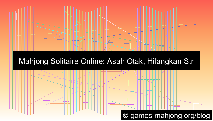 gambar mahjong solitaire online