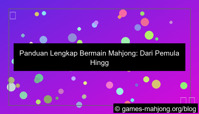 desain panduan bermain mahjong