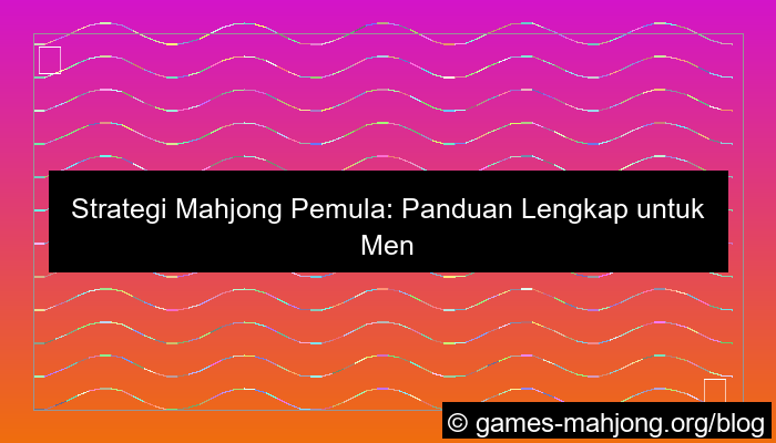 strategi mahjong pemula