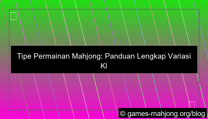 tipe permainan mahjong