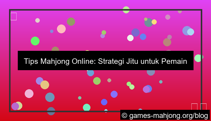 tips mahjong online