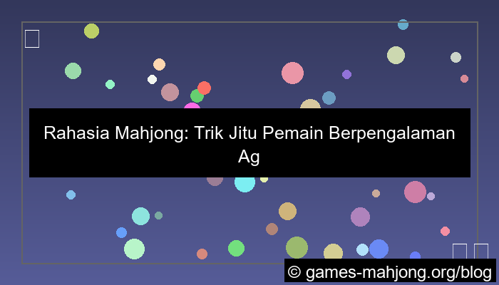 trik mahjong agar menang