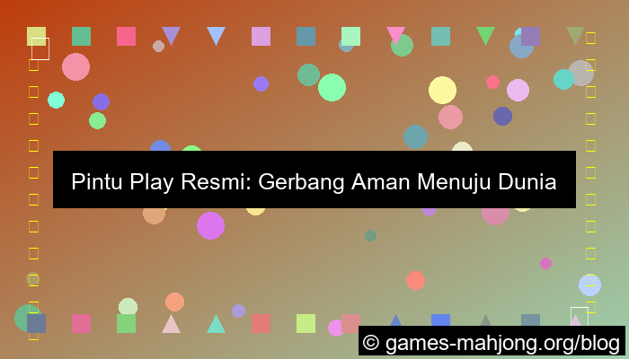 pintu play resmi