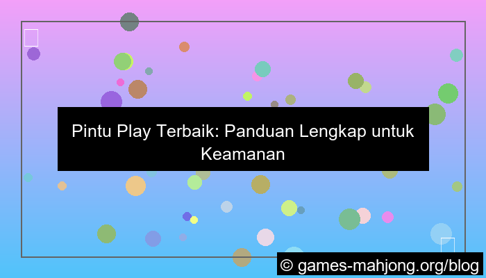 ilustrasi pintu play terbaik