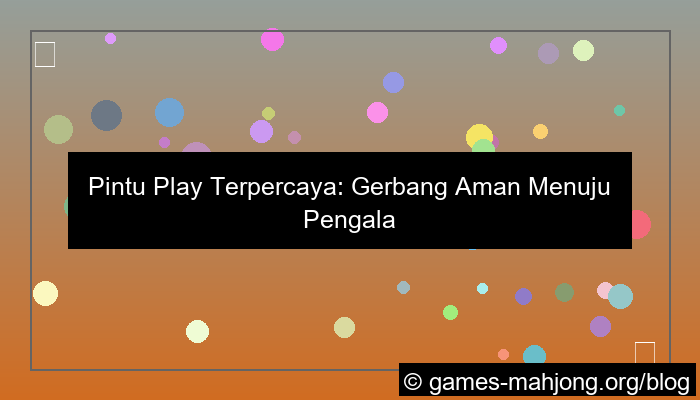 visual pintu play terpercaya