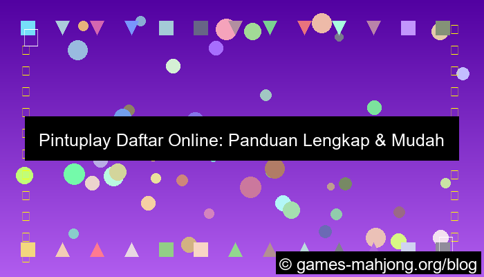 pintuplay daftar online