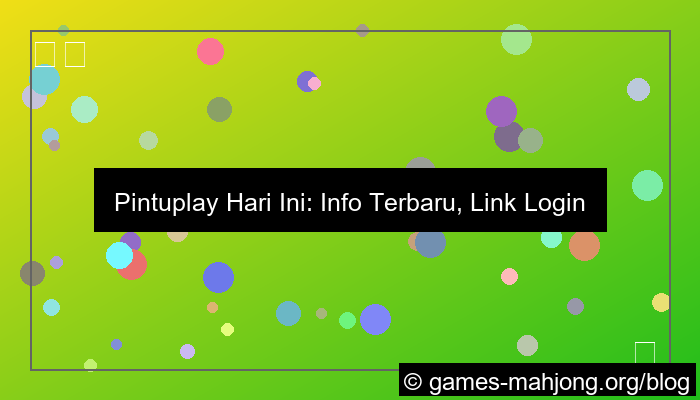 pintuplay hari ini