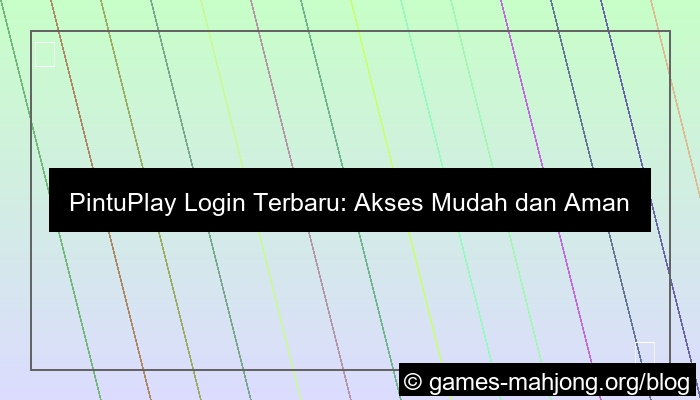gambar pintuplay login terbaru