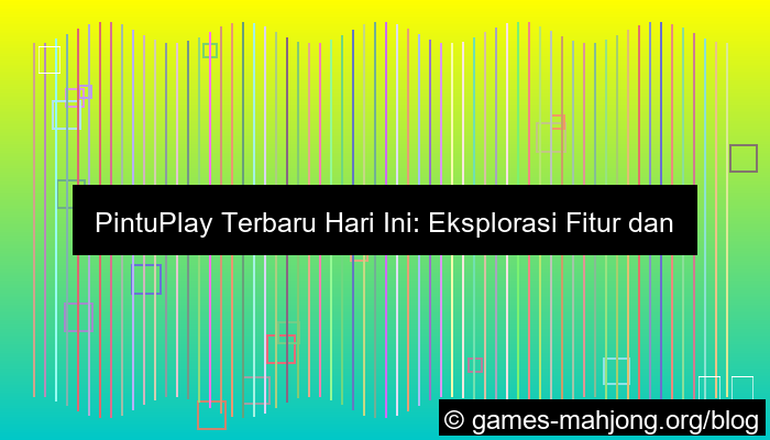 visual situs pintuplay terbaru hari ini