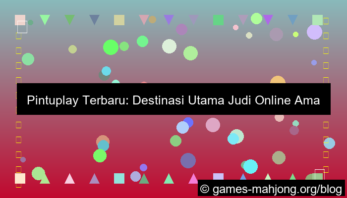 situs pintuplay terbaru