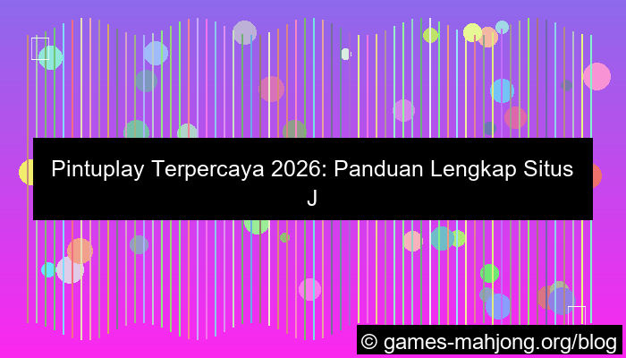 situs pintuplay terpercaya 2026