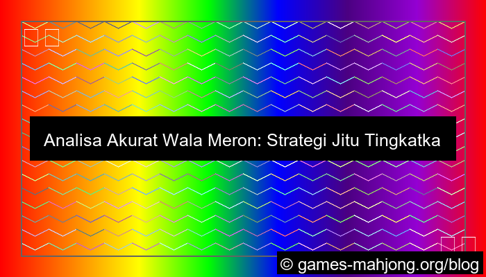 grafik analisa akurat wala meron