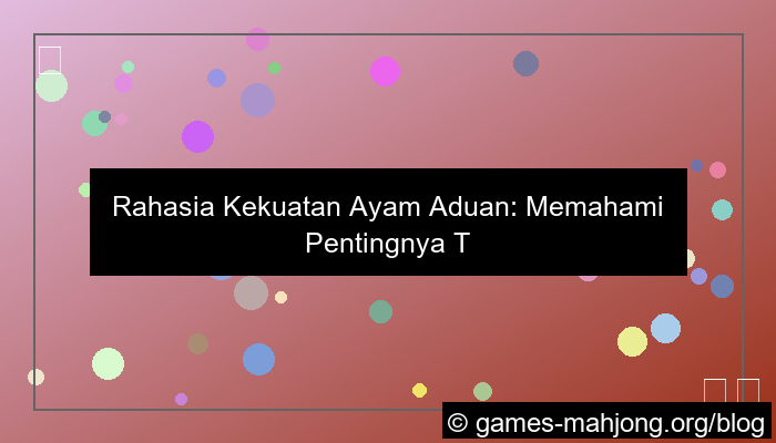 ayam aduan tulangan rapat