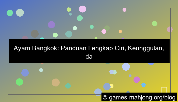 ayam bangkok