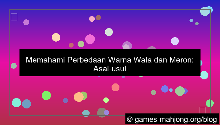 visual beda warna wala meron