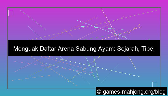gambar daftar arena sabung ayam