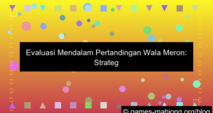 desain evaluasi pertandingan wala meron