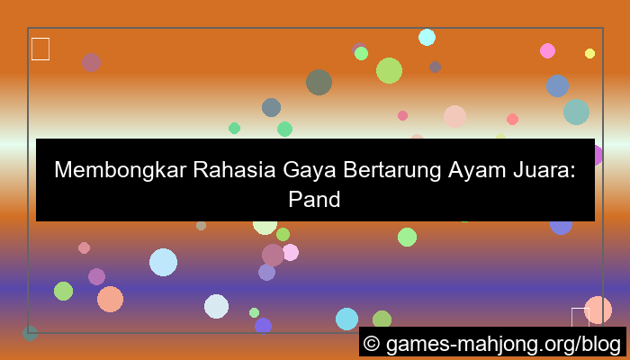 gambar gaya bertarung ayam