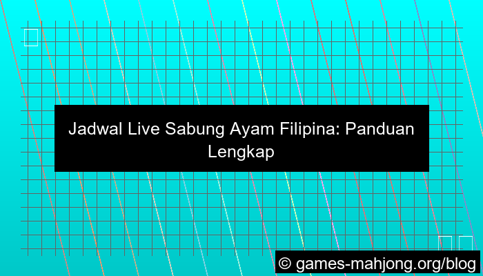 gambar jadwal live sabung ayam filipina