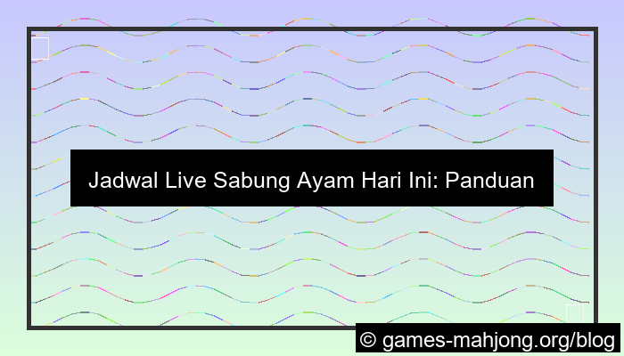 ilustrasi jadwal live sabung ayam