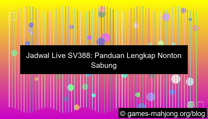 visual jadwal live sv388