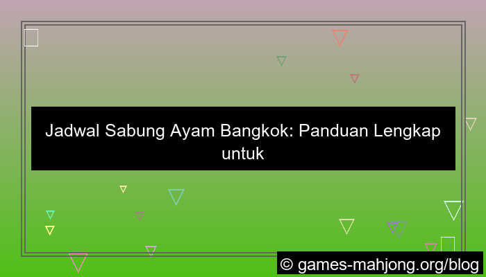 jadwal sabung ayam bangkok