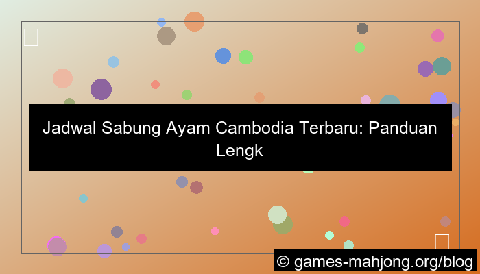 jadwal sabung ayam cambodia