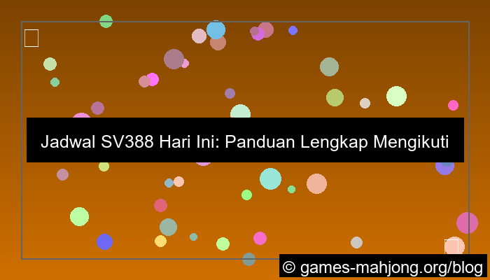 jadwal sv388 hari ini