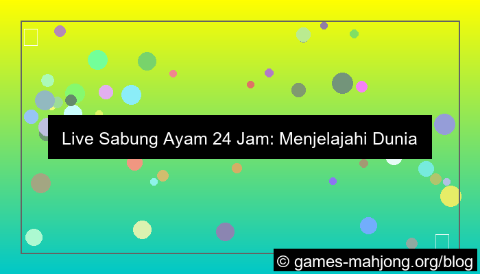 live sabung ayam 24 jam