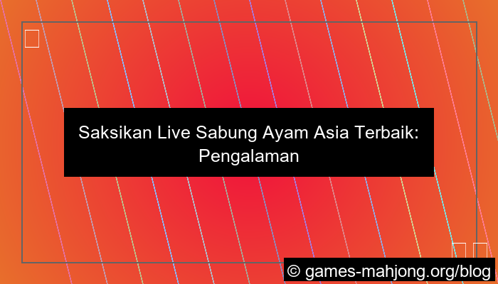 live sabung ayam asia