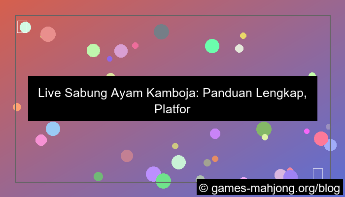 live sabung ayam cambodia