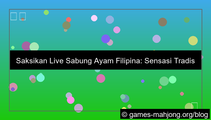 live sabung ayam filipina
