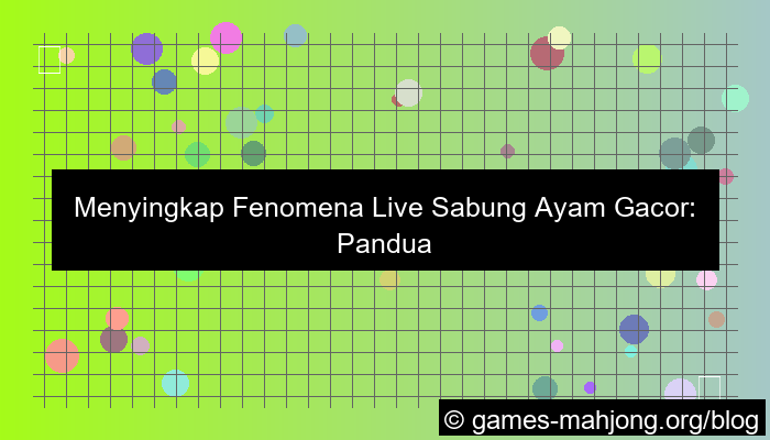 gambar live sabung ayam gacor