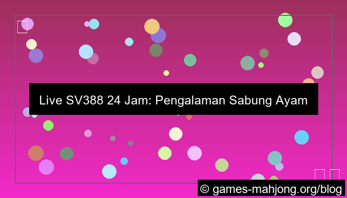 live sv388 24 jam