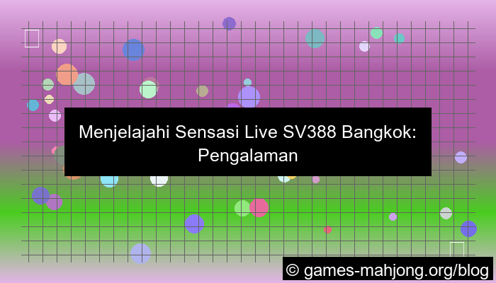 visual live sv388 bangkok