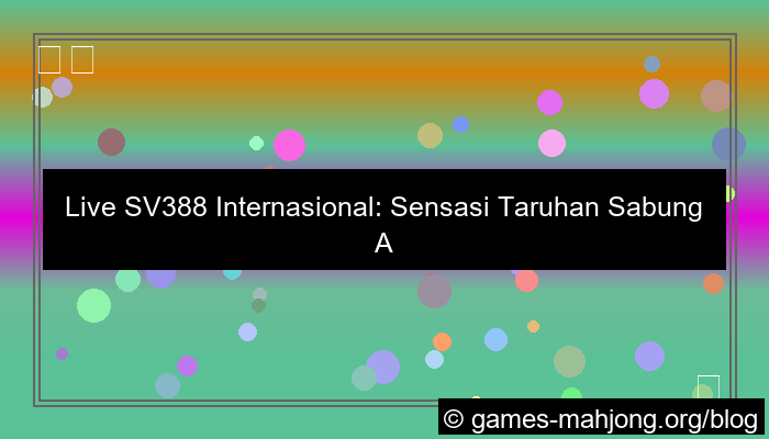 ilustrasi live sv388 internasional