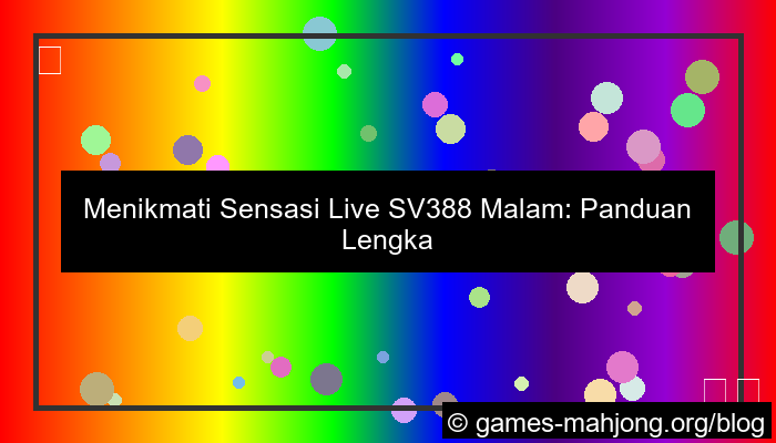 live sv388 malam