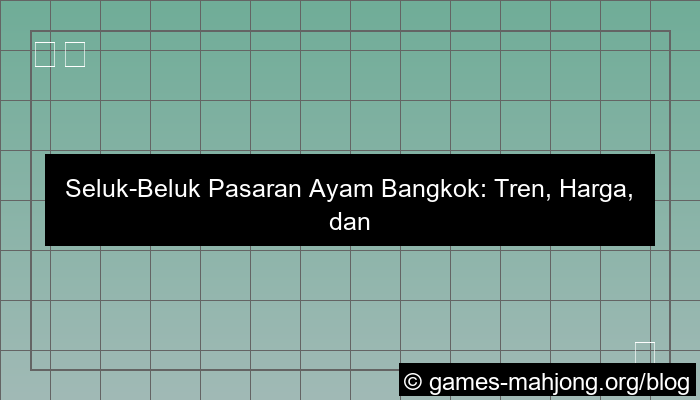gambar pasaran sabung ayam bangkok