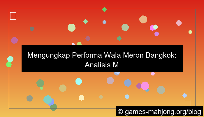 performa wala meron bangkok