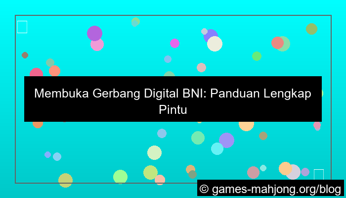 grafik pintu play bank bni
