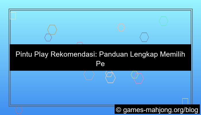 pintu play rekomendasi