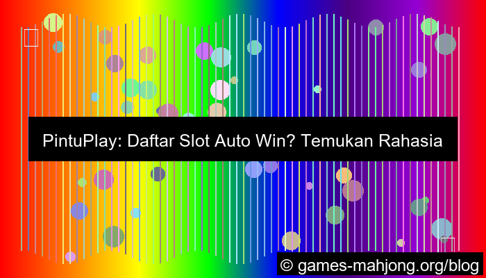 pintuplay daftar slot auto win