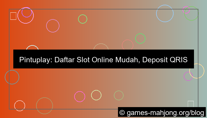 gambar pintuplay daftar slot deposit qris